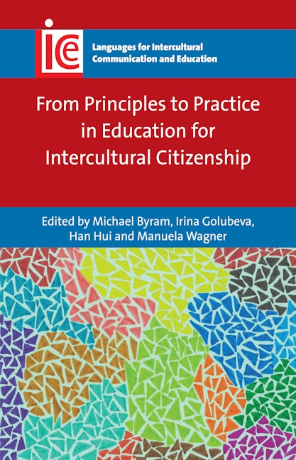 Book cover image for From Principles to Practice in Education for Intercultural Citizenship ISBN: 9781783096541
